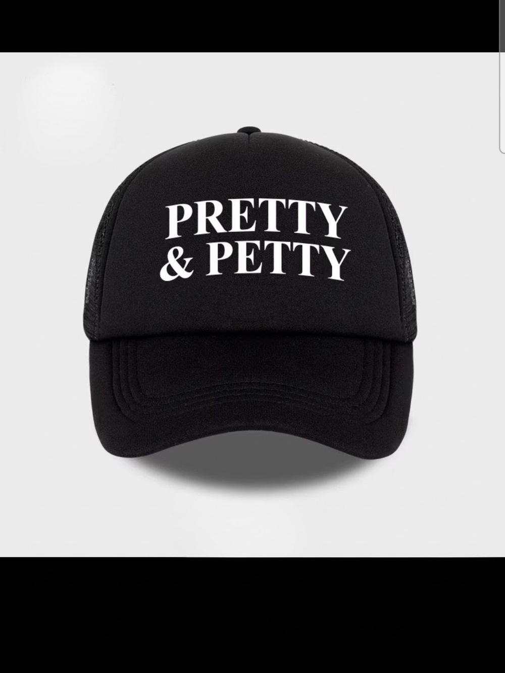 Pretty & Petty Black Trucker Hat